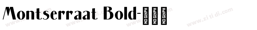 Montserraat Bold字体转换